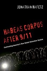 Habeas Corpus after 9/11: Confronting America's New Global Detention System