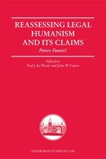 Reassessing Legal Humanism and its Claims: Petere Fontes?