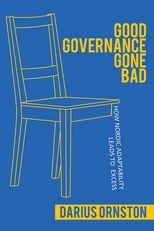 Book cover for Good Governance Gone Bad: How Nordic Adaptability Leads to Excess