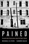 Book cover for Pained: Uncomfortable Conversations about the Public's Health