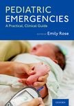 Pediatric Emergencies: A Practical, Clinical Guide