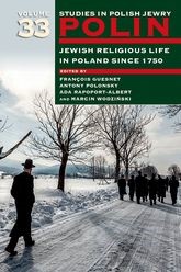 Book cover for Polin: Studies in Polish Jewry Volume 33: Jewish Religious Life in Poland since 1750