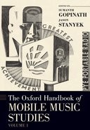 Book cover for The Oxford Handbook of Mobile Music Studies, Volume 1
