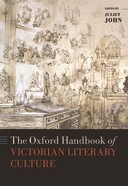 Book cover for The Oxford Handbook of Victorian Literary Culture