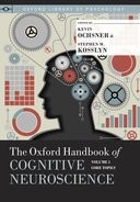 The Oxford Handbook of Cognitive Neuroscience, Volume 1: Core Topics