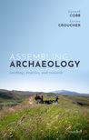 Book cover for Assembling Archaeology: Teaching, Practice, and Research