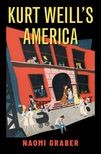 Book cover for Kurt Weill's America