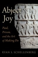 Book cover for Abject Joy: Paul, Prison, and the Art of Making Do