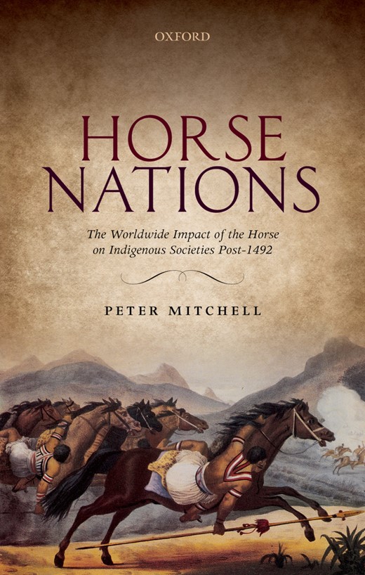 Book cover for Horse Nations: The Worldwide Impact of the Horse on Indigenous Societies Post-1492