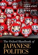 Book cover for The Oxford Handbook of Japanese Politics