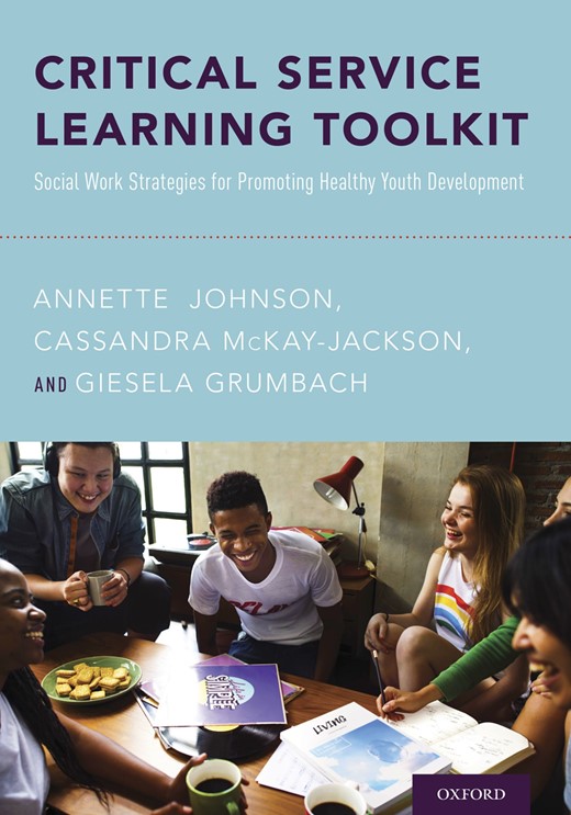 Book cover for Critical Service Learning Toolkit: Social Work Strategies for Promoting Healthy Youth Development
