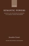 Book cover for Semantic Powers: Meaning and the Means of Knowing in Classical Indian
Philosophy