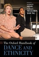 Book cover for The Oxford Handbook of Dance and Ethnicity