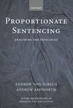 Proportionate Sentencing: Exploring the Principles