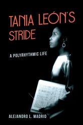 Book cover for Tania León's Stride: A Polyrhythmic Life