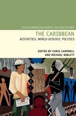 The Caribbean: Aesthetics, World-Ecology, Politics