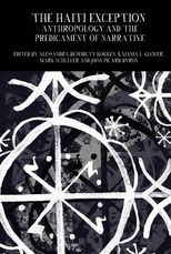 Book cover for The Haiti Exception: Anthropology and the Predicaments of Narrative