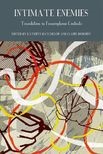Intimate Enemies: Translation in Francophone Contexts