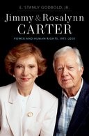 Book cover for Jimmy and Rosalynn Carter: Power and Human Rights, 1975-2020
