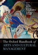 Book cover for The Oxford Handbook of Arts and Cultural Management