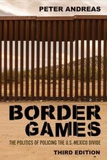 Book cover for Border Games: Policing the U.S.Mexico Divide (3rd edn)
