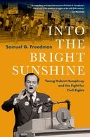 Book cover for Into the Bright Sunshine: Young Hubert Humphrey and the Fight for Civil Rights