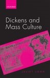 Book cover for Dickens and Mass Culture