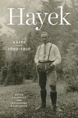 Book cover for Hayek: A Life, 1899-1950