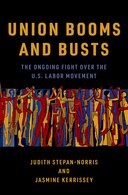 Book cover for Union Booms and Busts: The Ongoing Fight Over the U.S. Labor Movement