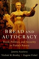 Book cover for Bread and Autocracy: Food, Politics, and Security in Putin's Russia