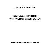 American Building: The Environmental Forces That Shape It