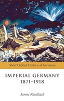 Book cover for Imperial Germany 1871–1918