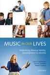 Music In Our Lives: Rethinking Musical Ability, Development, and Identity