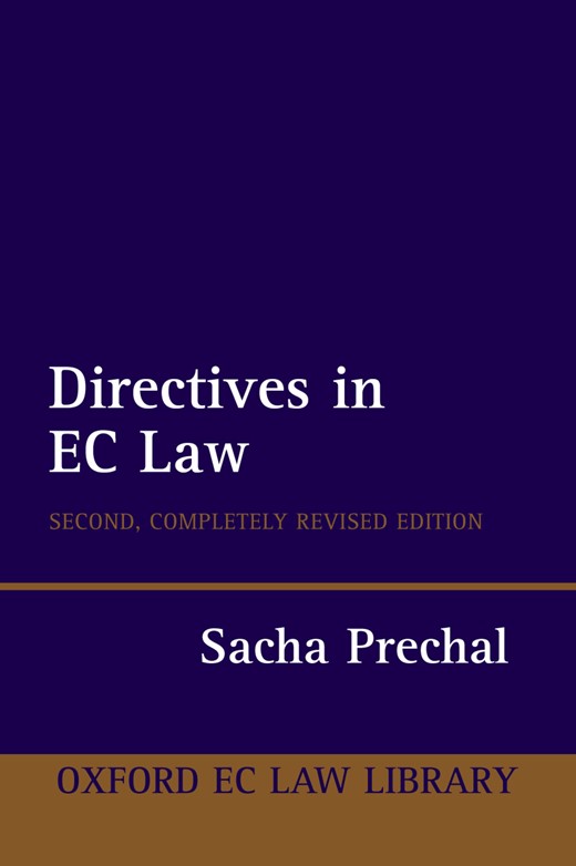 Directives in EC Law: Second, Completely Revised Edition | Oxford Academic