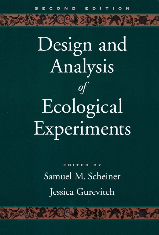 Design and Analysis of Ecological Experiments (Second Edition)