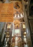 Book cover for Saints and Spectacle: Byzantine Mosaics in their Cultural Setting