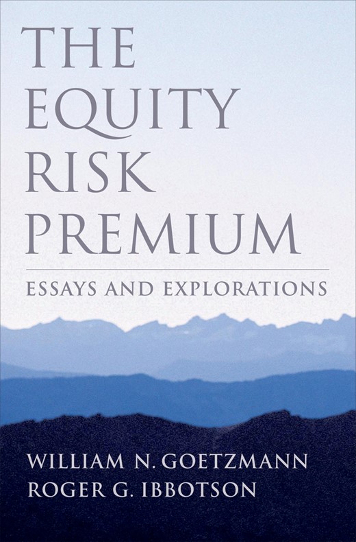 The Equity Risk Premium Essays and Explorations