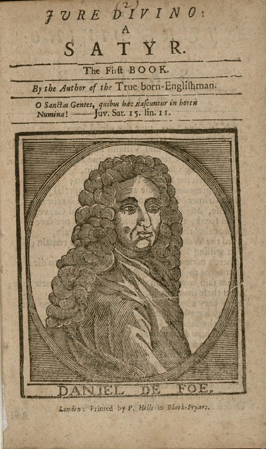 Frontispiece, P. Hills’s pirated edition of Jure Divino (1706). Courtesy of Lilly Library, University of Indiana, Bloomington, shelf mark PR3404 .J89 1706.