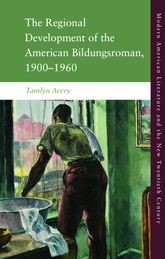 Book cover for The Regional Development of the American Bildungsroman, 1900-1960