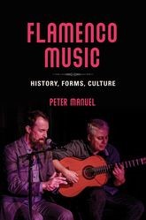 Book cover for Flamenco Music: History, Forms, Culture