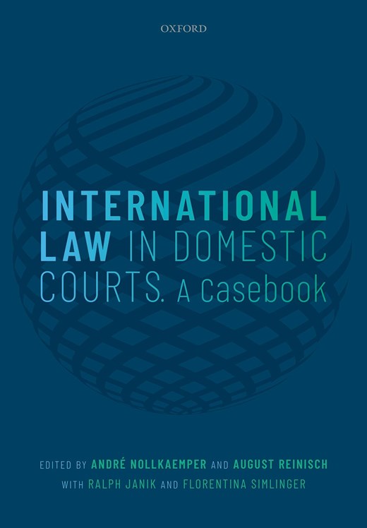 Book cover for International Law in Domestic Courts: A Casebook