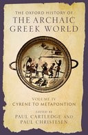 Book cover for The Oxford History of the Archaic Greek World: Volume IV: Cyrene to Metapontion