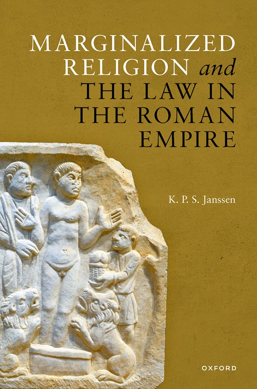 Book cover for Marginalized Religion and the Law in the Roman Empire