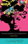 The Philosophy of Creativity: New Essays