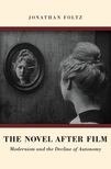 Book cover for The Novel after Film: Modernism and the Decline of Autonomy
