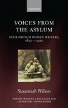 Book cover for Voices from the Asylum: Four French Women Writers, 1850-1920