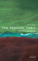The Periodic Table: A Very Short Introduction (1st edn)