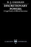 Book cover for Discretionary Powers: A Legal Study of Official Discretion