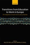 Book cover for Transitions from Education to Work in Europe: The Integration of Youth into EU Labour Markets