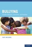 Bullying: A Guide to Research, Intervention, and Prevention